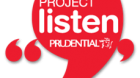 Prudential Project Listen: Voice of the Voiceless Prudential Project Listen: Voice of the Voiceless