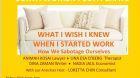 What I wish I knew when I started work What I wish I knew when I started work